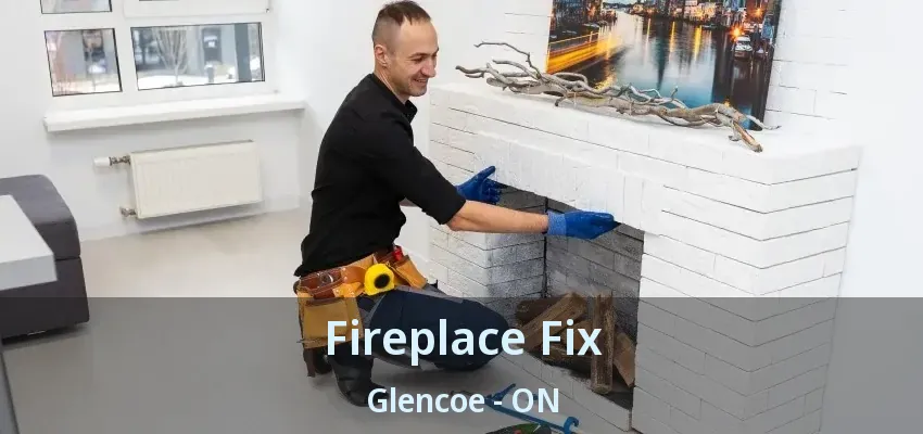Fireplace Fix Glencoe - ON Fireplace Fix Glencoe - ON