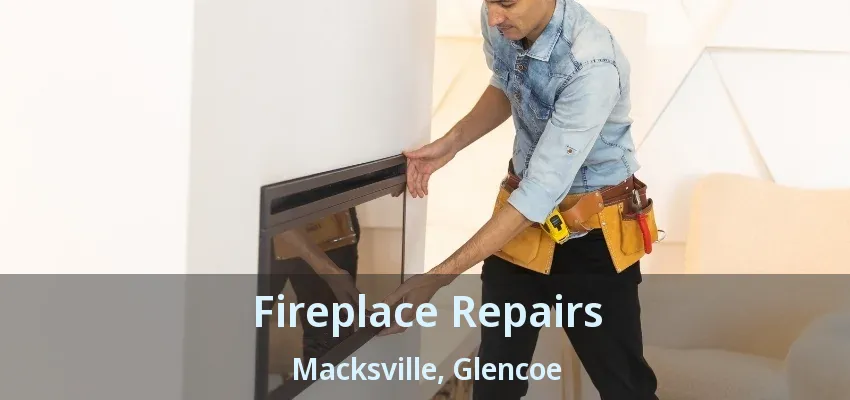 Fireplace Repairs Macksville, Glencoe - ON Fireplace Repairs Macksville, Glencoe - ON