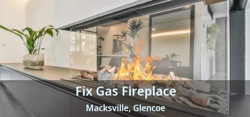 Fix Gas Fireplace Macksville, Glencoe - ON Fix Gas Fireplace Macksville, Glencoe - ON