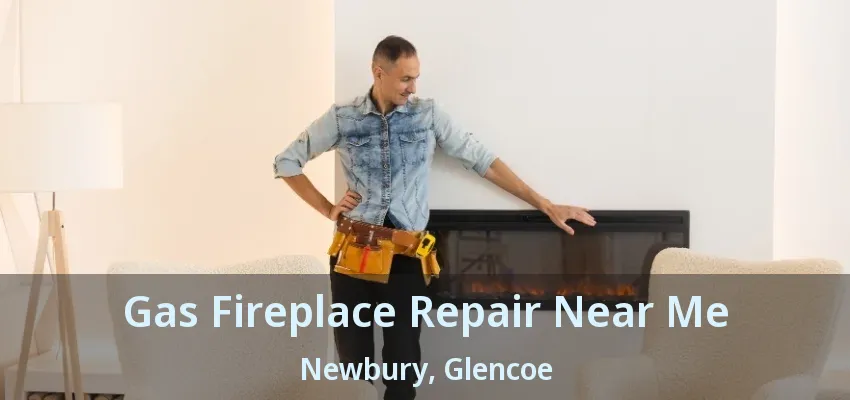 Gas Fireplace Repair Near Me Newbury, Glencoe - ON Gas Fireplace Repair Near Me Newbury, Glencoe - ON