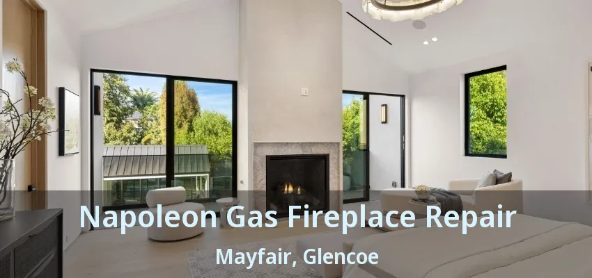 Napoleon Gas Fireplace Repair Mayfair, Glencoe - ON Napoleon Gas Fireplace Repair Mayfair, Glencoe - ON