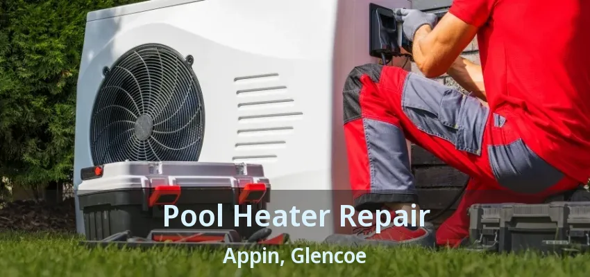 Pool Heater Repair Appin, Glencoe - ON Pool Heater Repair Appin, Glencoe - ON