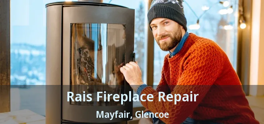 Rais Fireplace Repair Mayfair, Glencoe - ON