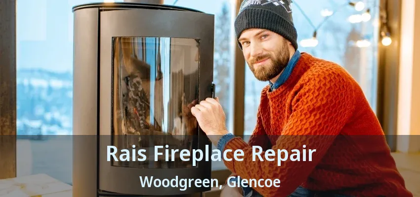 Rais Fireplace Repair Woodgreen, Glencoe - ON