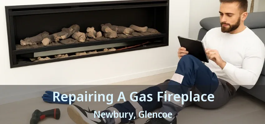 Repairing A Gas Fireplace Newbury, Glencoe - ON Repairing A Gas Fireplace Newbury, Glencoe - ON