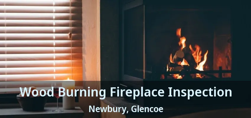 Wood Burning Fireplace Inspection Newbury, Glencoe - ON Wood Burning Fireplace Inspection Newbury, Glencoe - ON