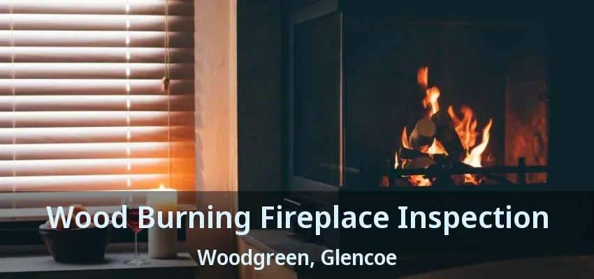 Wood Burning Fireplace Inspection Woodgreen, Glencoe - ON